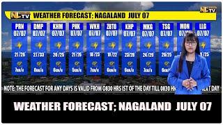 WEATHER FORECAST NAGALAND JULY 7