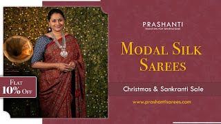 Modal Silk Sarees  Flat 10% Off  Prashanti  14 Jan 2024