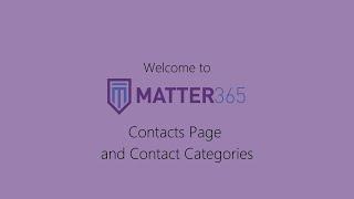 Contacts Page and Contact Categories - Getting Started with Matter365