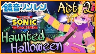 Haunted Halloween Act 2Vocaloid X Team Sonic Racing Music Mashup