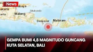 Gempa Magnitudo 48 Guncang Kuta Selatan Bali