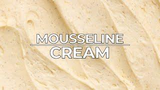 Mousseline Cream Crème Mousseline