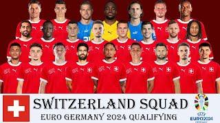 SWITZERLAND SQUAD UPDATE 2024  EURO GERMANY 2024 QUALIFYING  INTERNATIONAL FRIENDLIES 2024