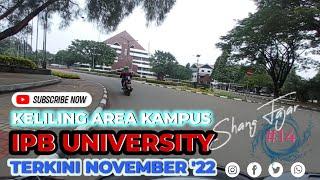 Update Jalan Keliling IPB University Bogor Indonesia November 2022.