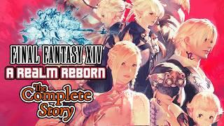 The Complete Story of Final Fantasy XIV A Realm Reborn + All Patches & The Crystal Tower