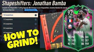 HOW TO COMPLETE JONATHAN BAMBA OBJECTIVES - How to Grind Shapeshifters Crafting Upgrade - FIFA 23