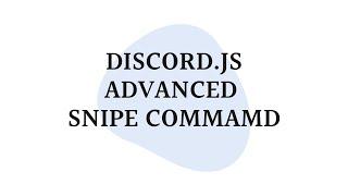 DSICORD.JS SNIPE COMMAMD  PARAS DOCS