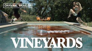 Vineyards Official Trailer