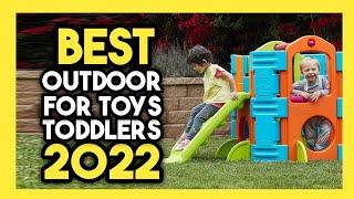 Top 7 Best Outdoor Toys for Toddlers In 2022