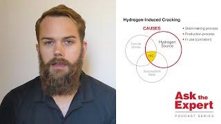 Hydrogen Induced Cracking Risks and how to avoid them