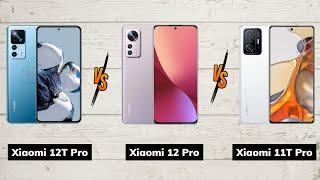 So sánh Xiaomi 12T Pro vs Xiaomi 12 Pro vs Xiaomi 11T Pro. Nhiều điểm hạ cấp so với tiền nhiệm