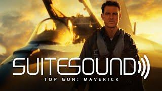 Top Gun Maverick - Ultimate Soundtrack Suite