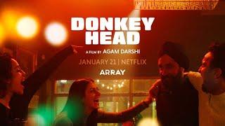 ARRAY Releasing presents DONKEYHEAD - A film by Agam Darshi