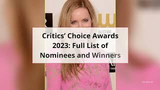 Critics’ Choice Awards 2023 Full List of Nominees and Winners