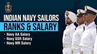 Indian Navy Sailors Ranks And Salary  Navy AA Salary  Navy SSR Salary  NAVY MR Salary