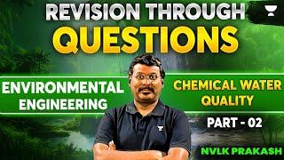 Revision Through Questions - Environmental Engg  Chemical Water Quality Part 2