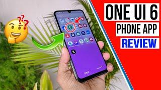 Samsung Galaxy One UI 6.0 Phone App Complete Review