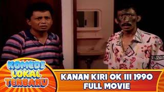 KANAN KIRI OK III 1990 FULL MOVIE HD