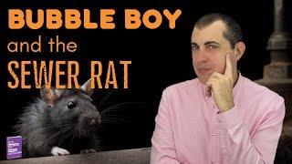 Bitcoin Security Bubble Boy and the Sewer Rat