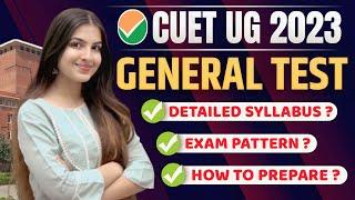 CUET 2023 General Test syllabus preparation books strategy  CUET CUCET General test #cuet2023