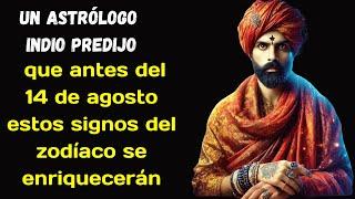 Un astrólogo indio predijo que antes del 14 de agosto estos signos del zodíaco se enriquecerán