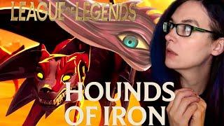 HOUNDS OF IRON  Naafiri Cinematic  League of Legends reaction