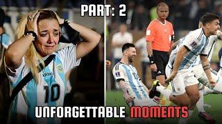 Lionel Messi and Argentina fans Will Never Forget These Moments  part 2 