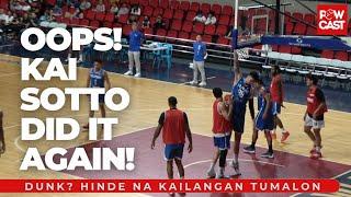 Hala Kai Sotto Hinde na Kailangan tumalon Dunk?  Gilas Scrimmage Highlights