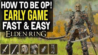 Elden Ring HOW TO BE OP EARLY GAME - Best Weapons And Armor Early Game