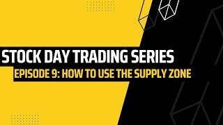 Episode 9 - How To Day Trade Using This Strategy