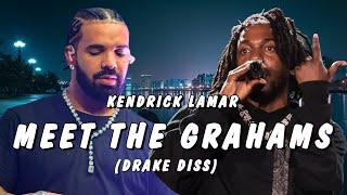 Kendrick Lamar - meet the grahams Lyrics Drake Diss