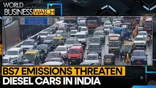 BS7 emissions threaten Diesel cars in India  World Business Watch  WION