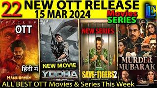 This Week OTT Release 15 MAR 2024 l HanuMan Murder Mubarak Hindi New OTT Release Movies Series