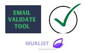 Email Validate -  Special  MurList Fast & Accurate Email Verification Tool