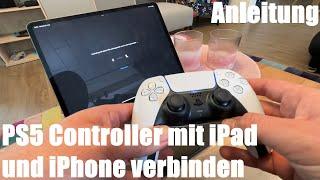 Sony DualSense PS5 Controller mit iPad und iPhone Tablet  Smartphone verbinden & spielen