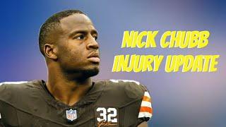 NICK CHUBB KNEE INJURYRECOVERY UPDATE  NFL INJURIES  FANTASY FOOTBALL 2024