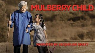 Mulberry Child 2020  Full Movie  Documentary