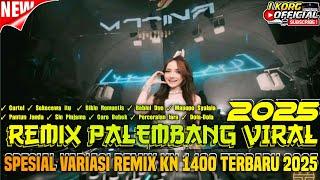 REMIX PALEMBANG TERBARU  2025 VARIASI REMIX CARTEL FULL BASS NGAYAK VIRAL