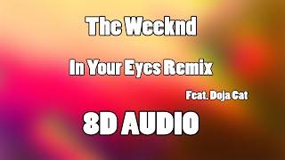 The Weeknd - In Your Eyes Remix feat. Doja Cat 8D Audio