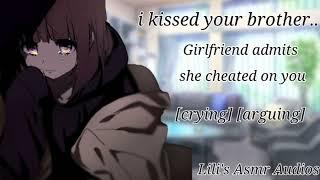 Girlfriend Admits That She Cheated On You  Asmr Roleplay  cryingarguing  F4A