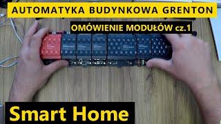 Automatyka budynkowa Grenton Smart Home - wstępne omówienie modułów.