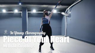 Piece Of Your Heart - MEDUZA Goodboys  Inyoung Choreography  Urban Play Dance Academy