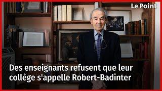 Des enseignants refusent que leur collège sappelle Robert-Badinter