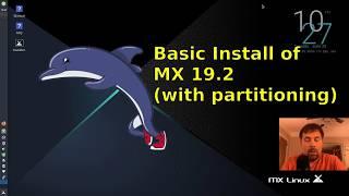 Basic Install of mx19.2 with Partitioning