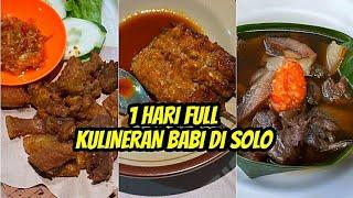 1 Hari Full Kulineran Babi Di Solo