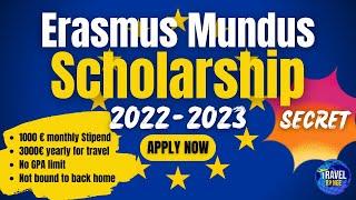Erasmus Mundus Scholarship 2022-2023 How to Win - Secrets Revealed