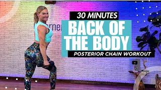 30 Min - Posterior Chain Workout - Glutes Hamstrings Back and MORE