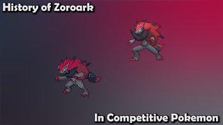 How GOOD was Zoroark ACTUALLY? - History of Zoroark in Competitive Pokemon Gens 5-7