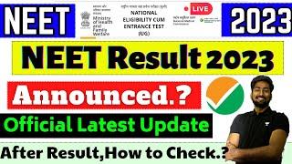 NEET 2023 Result Official Update  NEET 2023 Result Date  How to check NEET 2023 Result? NEET 2023