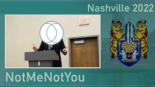 NotMeNotYou - Do not look to hope Nashville Convention 2022